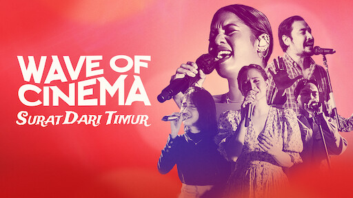 Wave of Cinema: Surat dari Timur