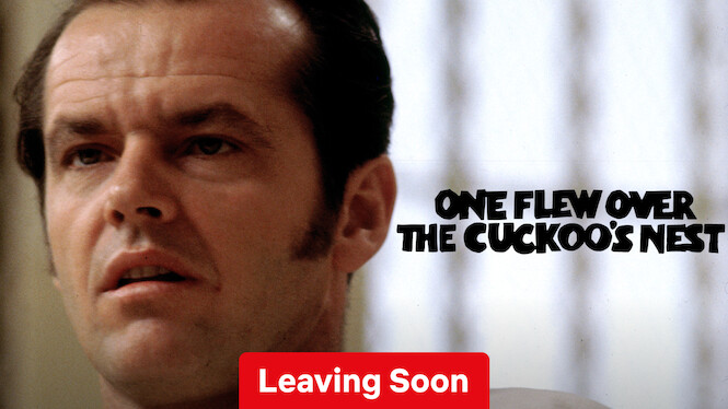 Is One Flew Over the Cuckoo s Nest on Netflix Where to Watch