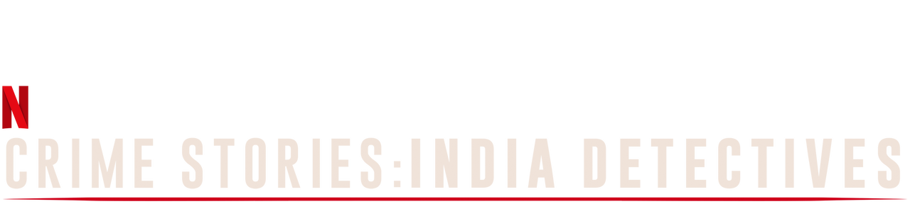 Crime Stories: India Detectives